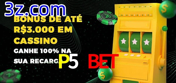 P5 Bet melhor bônus de depósito